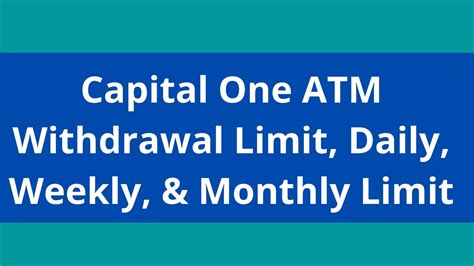 Capital One Atm Withdrawal Limit